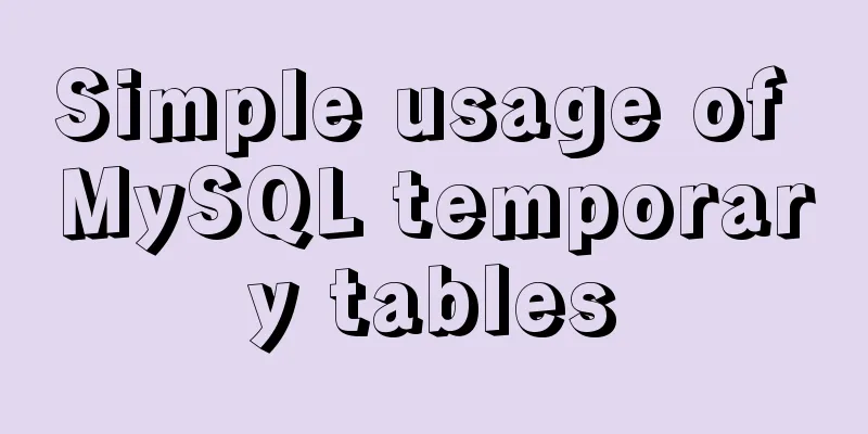 Simple usage of MySQL temporary tables