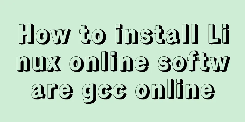 How to install Linux online software gcc online