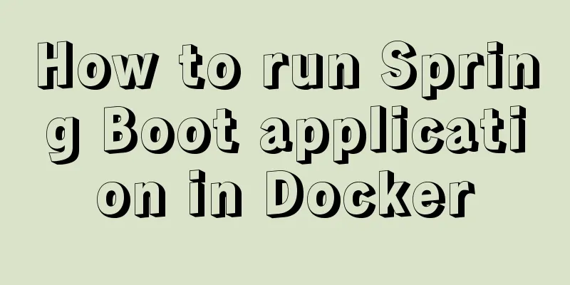 How to run Spring Boot application in Docker