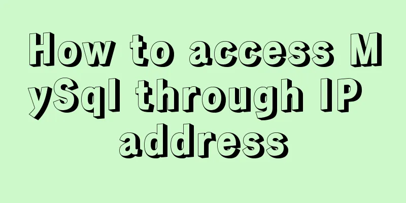 How to access MySql through IP address
