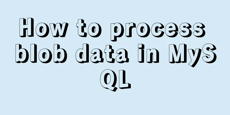 How to process blob data in MySQL