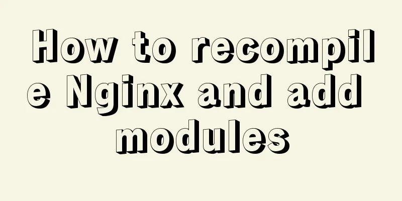 How to recompile Nginx and add modules
