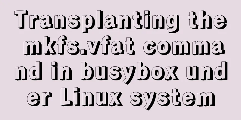 Transplanting the mkfs.vfat command in busybox under Linux system