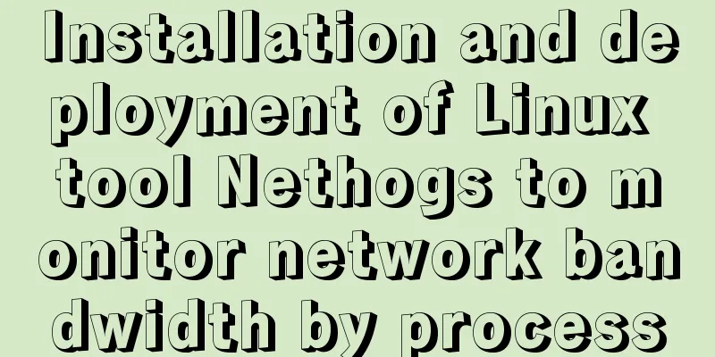 Installation and deployment of Linux tool Nethogs to monitor network bandwidth by process