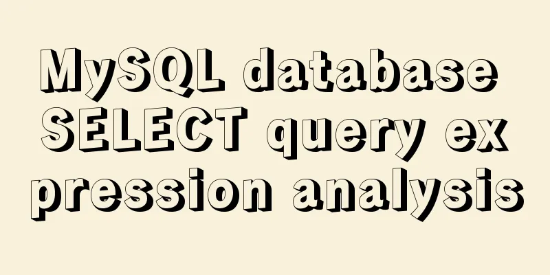 MySQL database SELECT query expression analysis