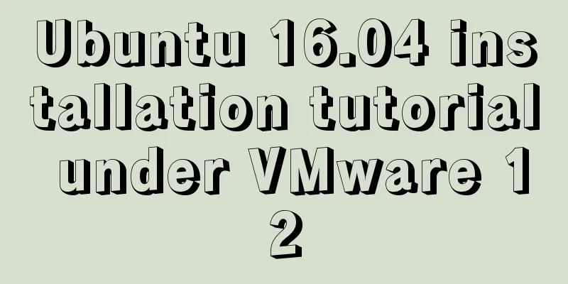 Ubuntu 16.04 installation tutorial under VMware 12