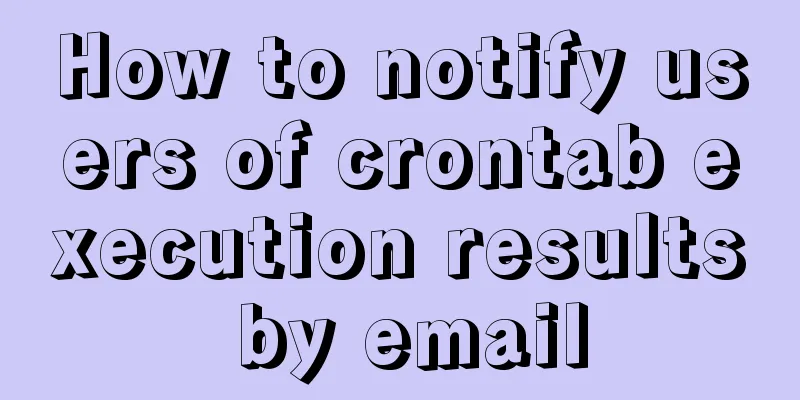 How to notify users of crontab execution results by email