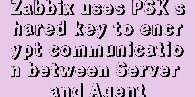 Zabbix uses PSK shared key to encrypt communication between Server and Agent
