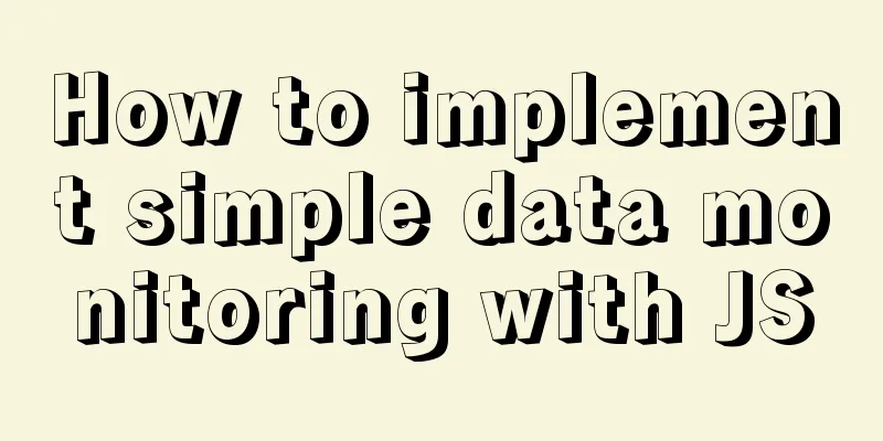 How to implement simple data monitoring with JS