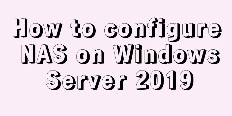 How to configure NAS on Windows Server 2019