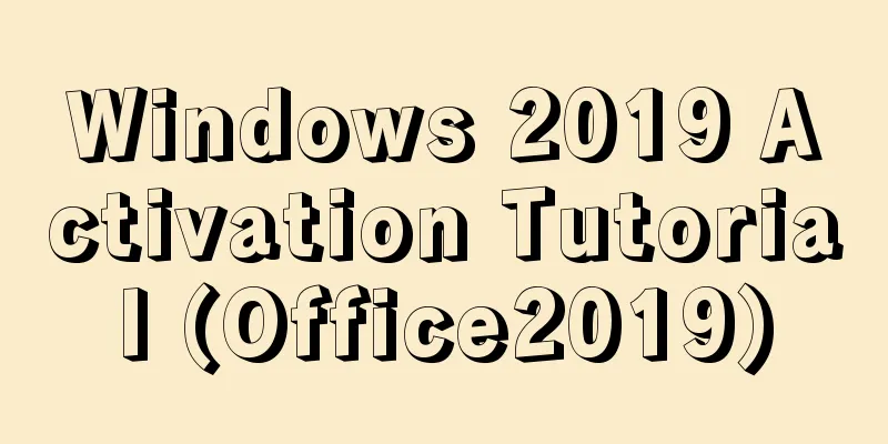 Windows 2019 Activation Tutorial (Office2019)