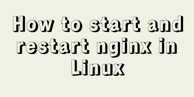 How to start and restart nginx in Linux