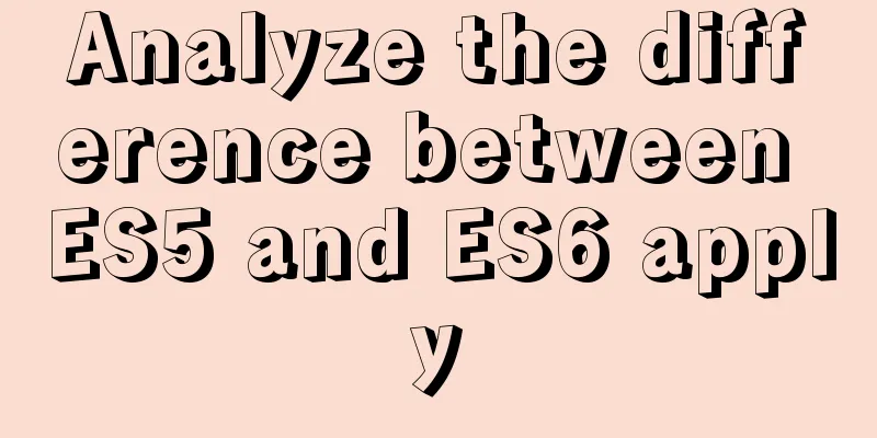 Analyze the difference between ES5 and ES6 apply