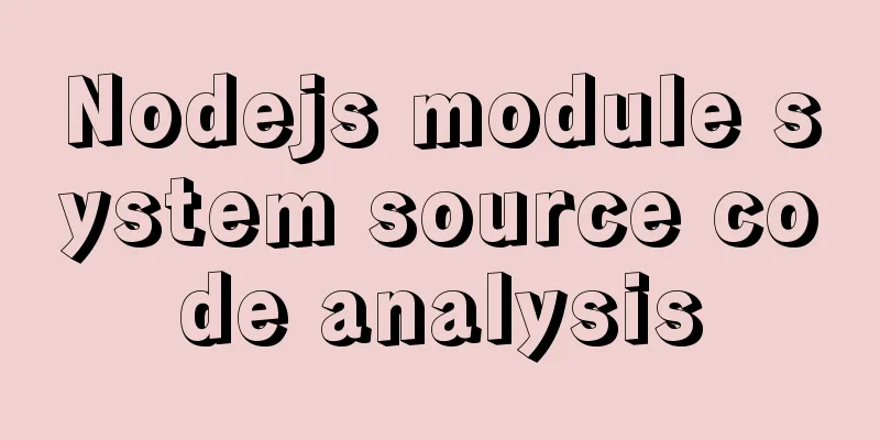 Nodejs module system source code analysis