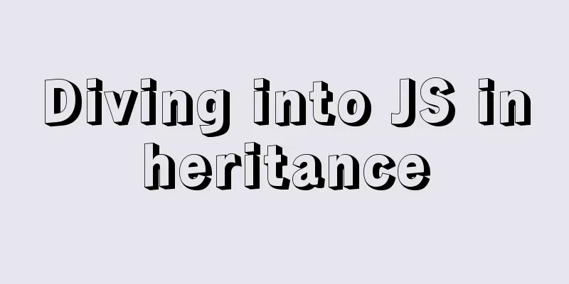 Diving into JS inheritance