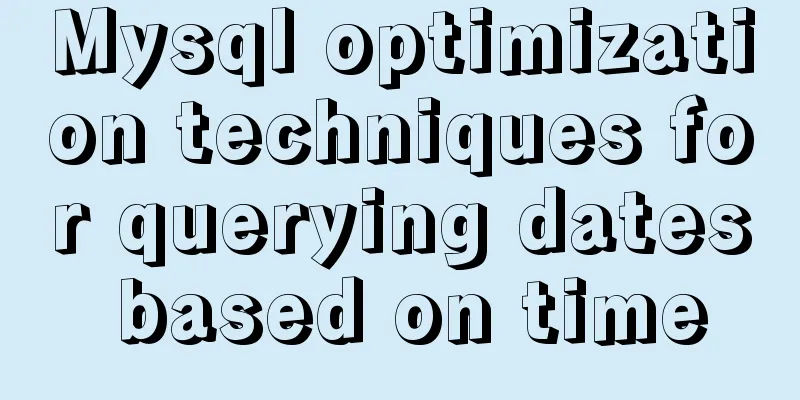 Mysql optimization techniques for querying dates based on time