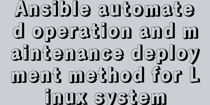 Ansible automated operation and maintenance deployment method for Linux system