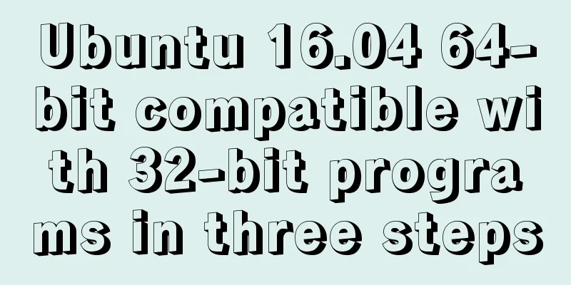 Ubuntu 16.04 64-bit compatible with 32-bit programs in three steps