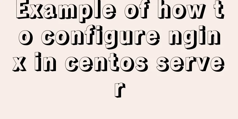 Example of how to configure nginx in centos server