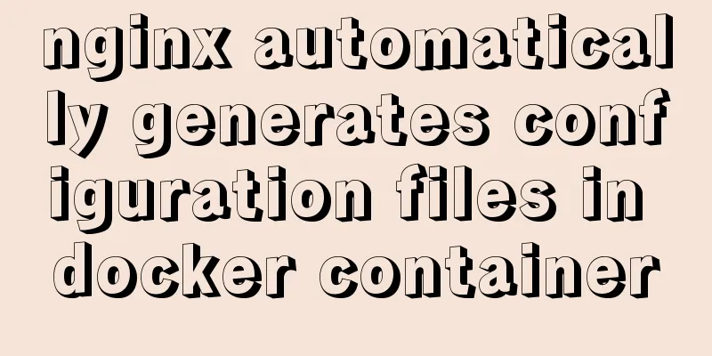 nginx automatically generates configuration files in docker container