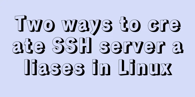 Two ways to create SSH server aliases in Linux