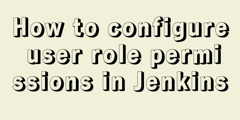 How to configure user role permissions in Jenkins