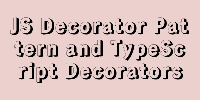 JS Decorator Pattern and TypeScript Decorators
