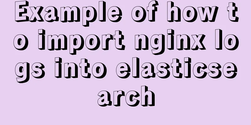 Example of how to import nginx logs into elasticsearch