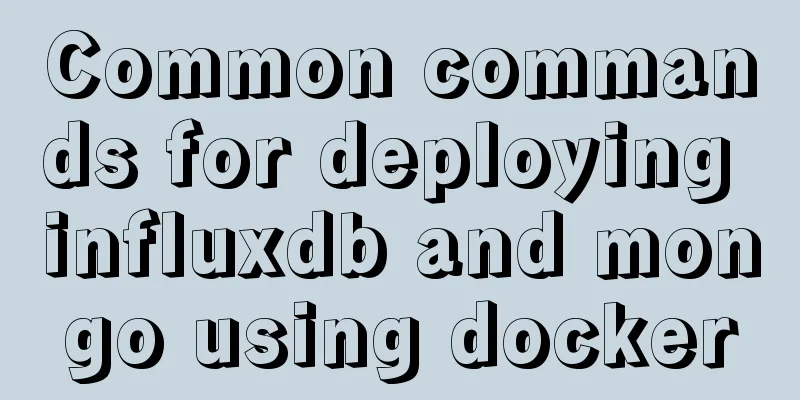 Common commands for deploying influxdb and mongo using docker