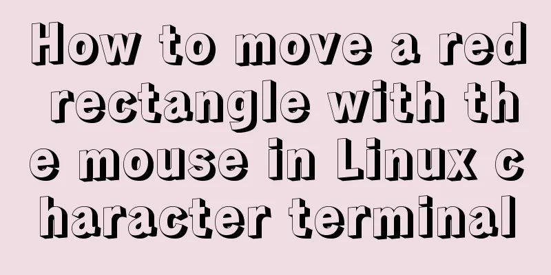 How to move a red rectangle with the mouse in Linux character terminal