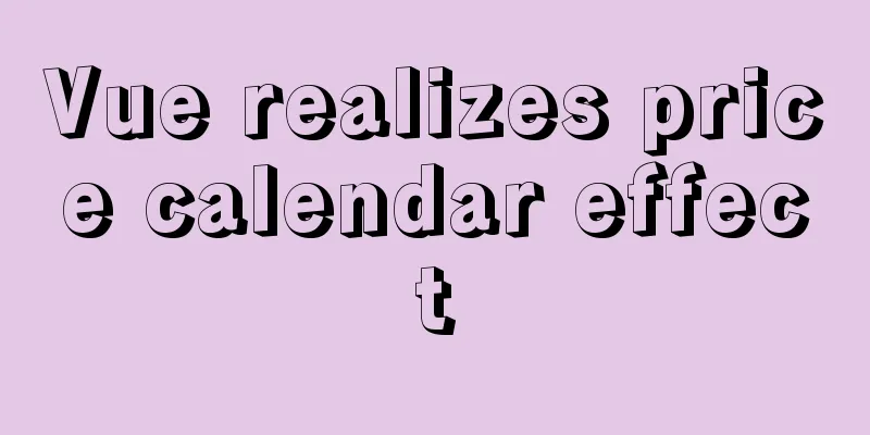 Vue realizes price calendar effect