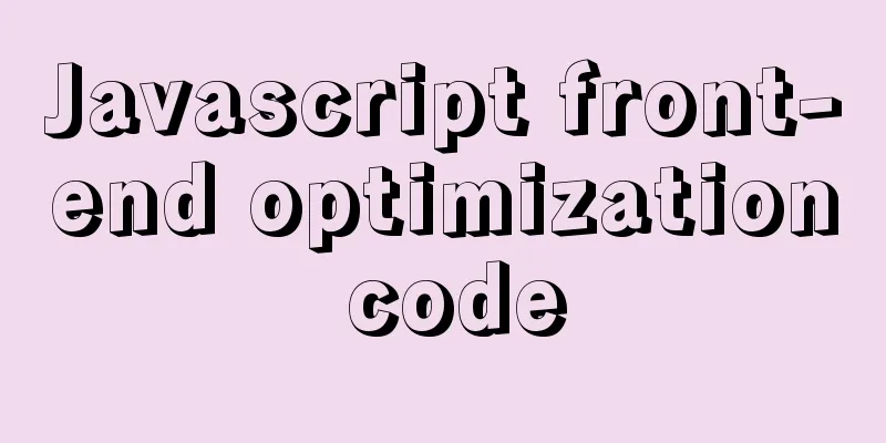 Javascript front-end optimization code