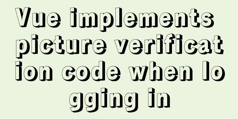 Vue implements picture verification code when logging in