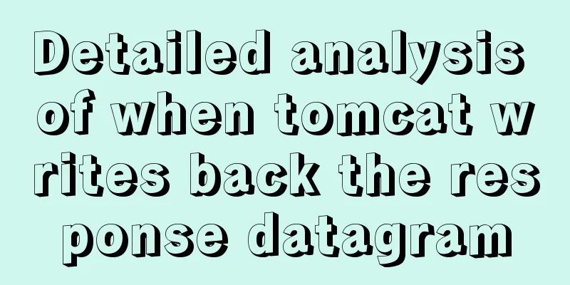 Detailed analysis of when tomcat writes back the response datagram