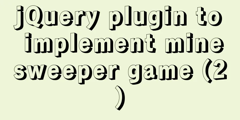 jQuery plugin to implement minesweeper game (2)