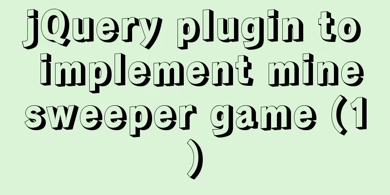 jQuery plugin to implement minesweeper game (1)