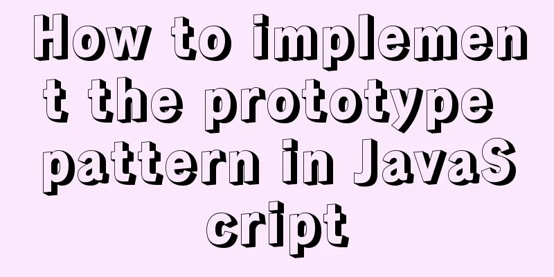 How to implement the prototype pattern in JavaScript
