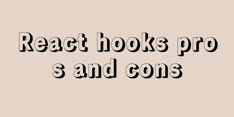 React hooks pros and cons