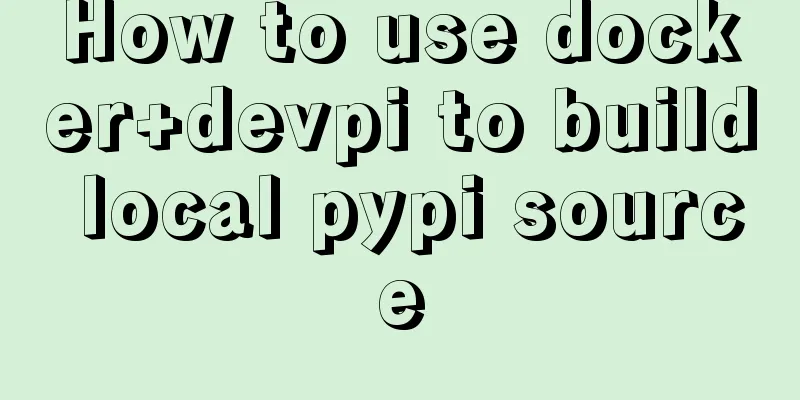 How to use docker+devpi to build local pypi source