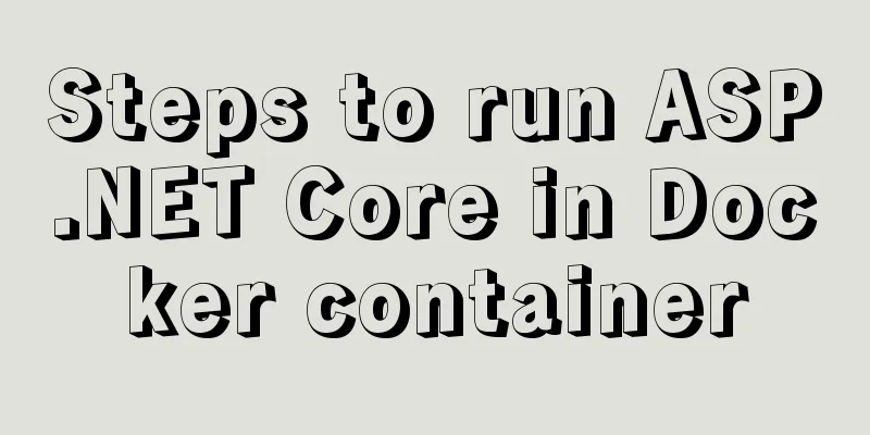 Steps to run ASP.NET Core in Docker container
