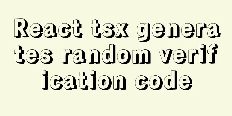 React tsx generates random verification code