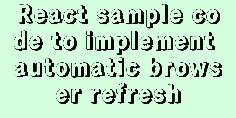 React sample code to implement automatic browser refresh