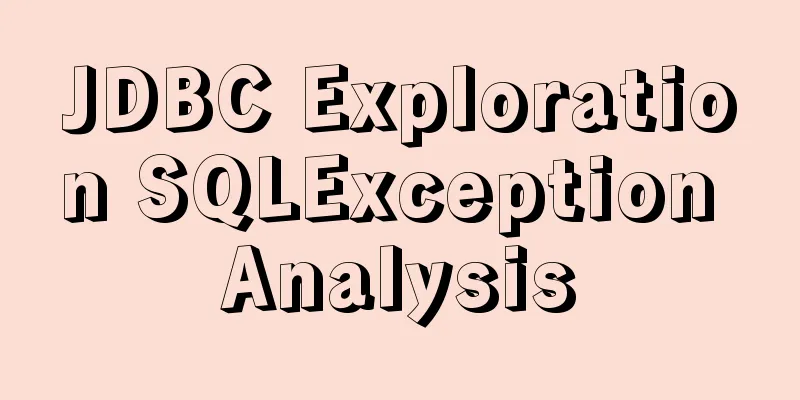 JDBC Exploration SQLException Analysis