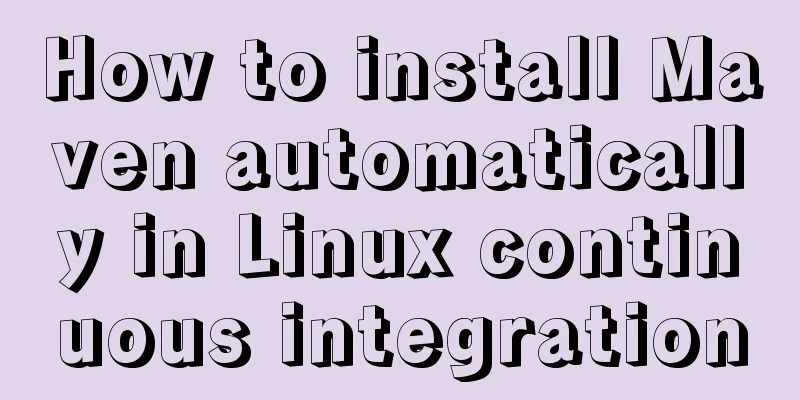 How to install Maven automatically in Linux continuous integration