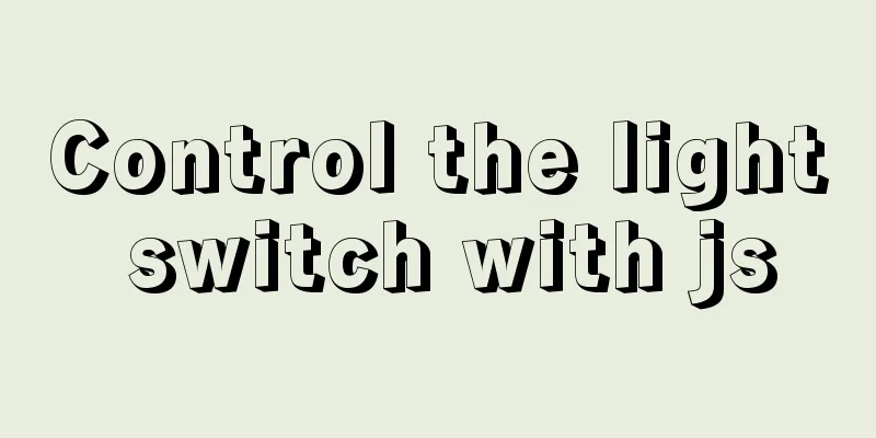 Control the light switch with js