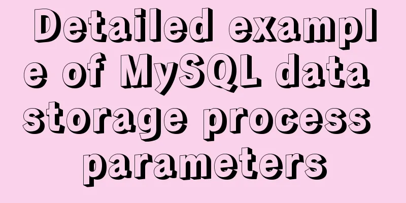 Detailed example of MySQL data storage process parameters