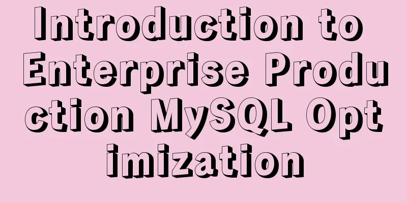 Introduction to Enterprise Production MySQL Optimization