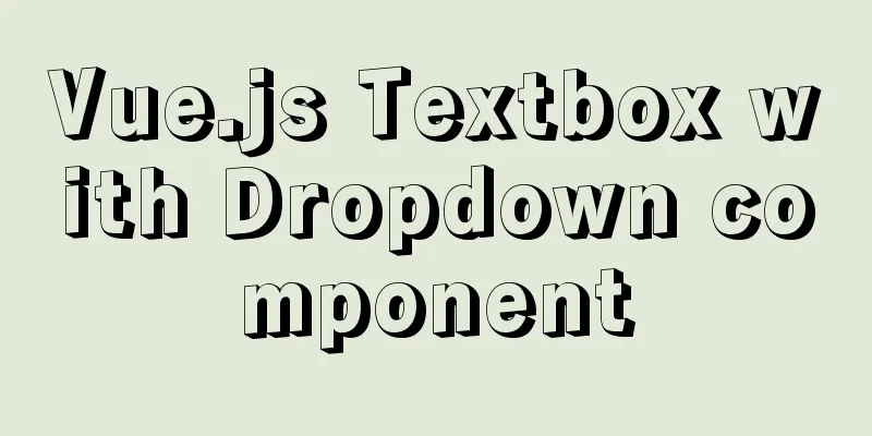 Vue.js Textbox with Dropdown component
