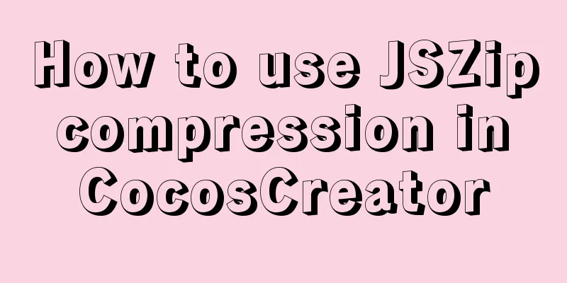 How to use JSZip compression in CocosCreator