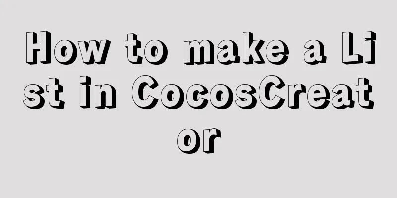 How to make a List in CocosCreator